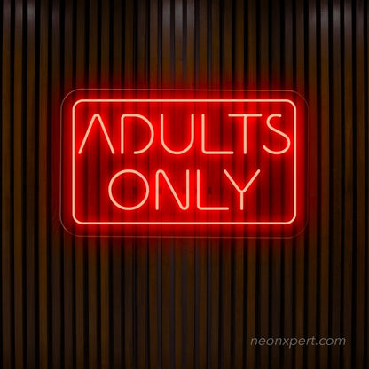 Adults Only Neon Sign | LED Neon Light - NeonXpert