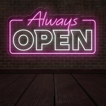 Always Open LED Neon Sign for Home Door | Neon Light-Up Sign - NEONXPERT