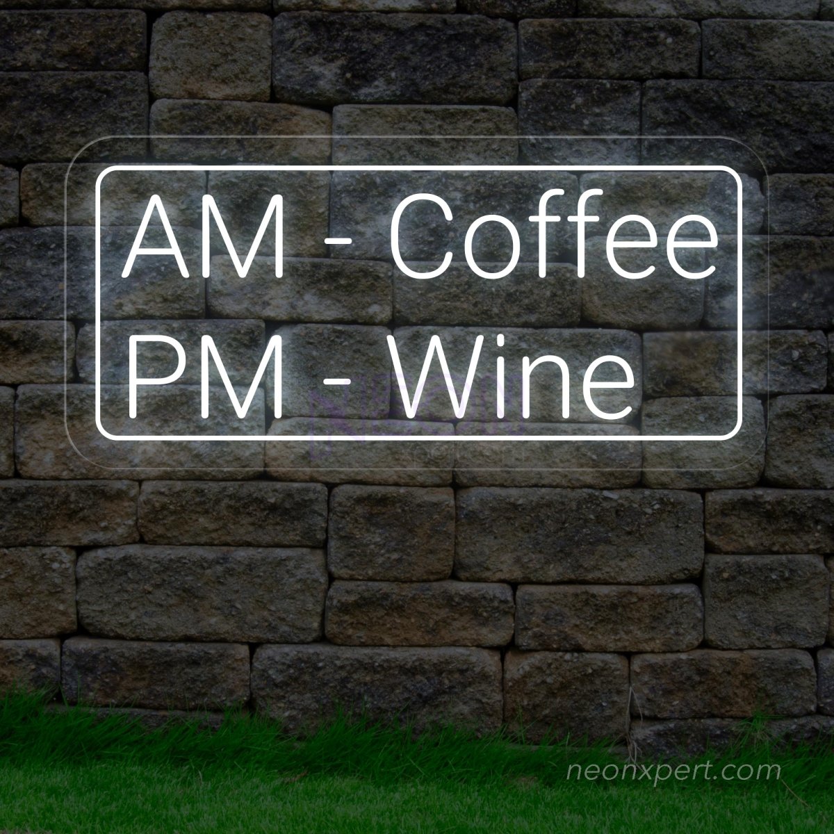 AM Coffee PM Wine - Illuminate Your Space with Humorous Coffee Neon Sign! - NeonXpert