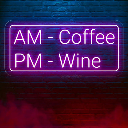 AM Coffee PM Wine - Illuminate Your Space with Humorous Coffee Neon Sign! - NeonXpert