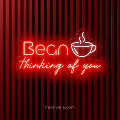 Bean Thinking of You Coffee Neon Sign - NeonXpert