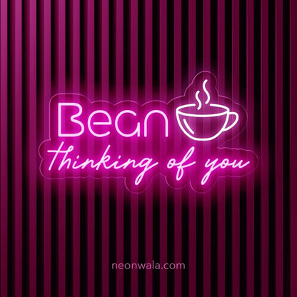 Bean Thinking of You Coffee Neon Sign - NeonXpert